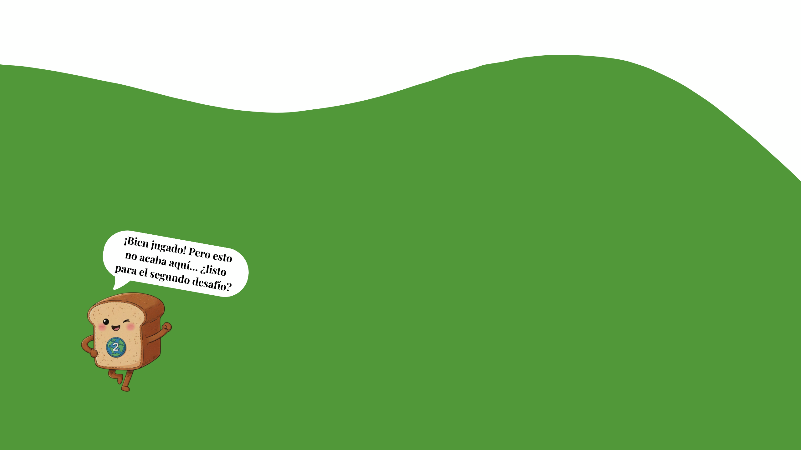 Bim dice: ¡Bien jugado! Pero esto no acaba aquí… ¿listo para el segundo desafío?