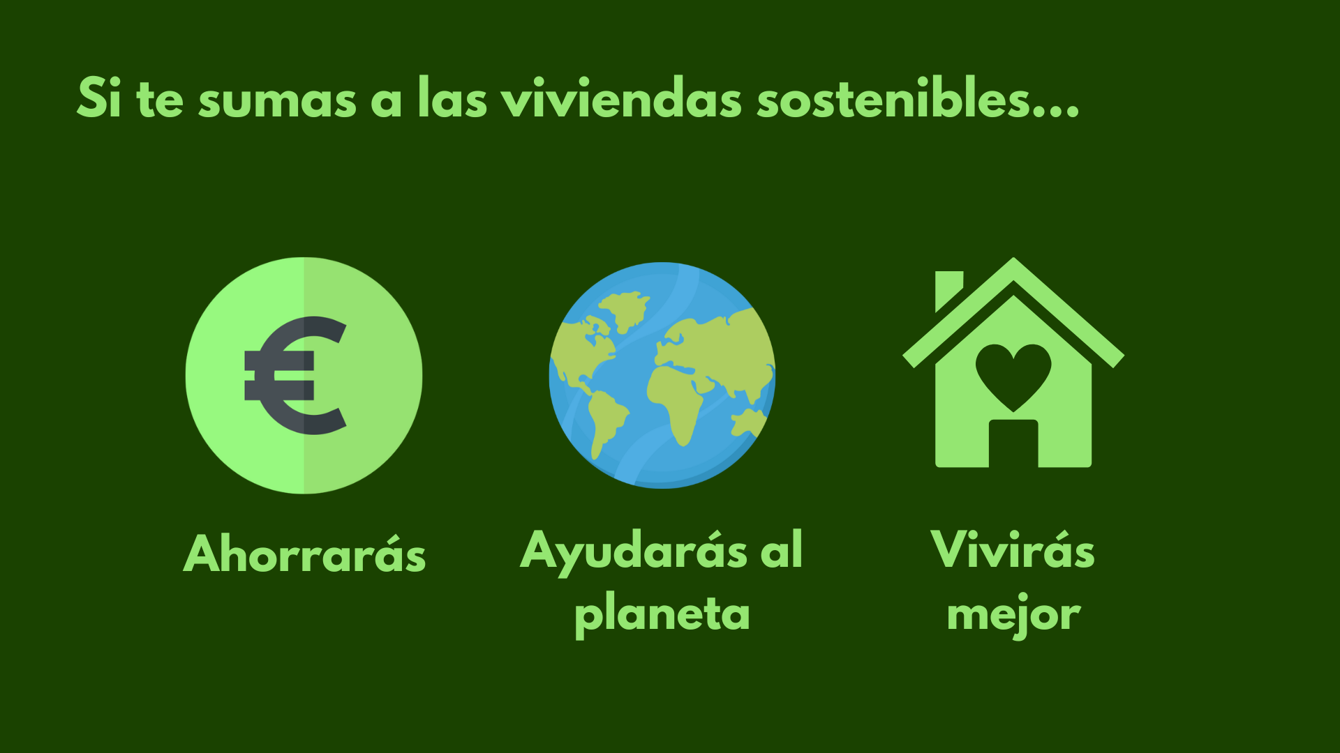 Si te sumas a las viviendas sostenibles ahorrarás, ayudarás al planeta y vivirás mejor